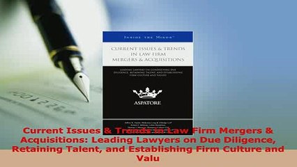 PDF  Current Issues  Trends in Law Firm Mergers  Acquisitions Leading Lawyers on Due  EBook