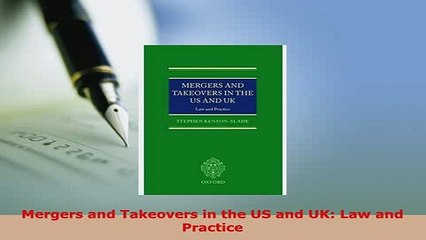 Download  Mergers and Takeovers in the US and UK Law and Practice Free Books