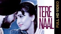 New Punjabi Songs 2016 || TERE NAAL || PRINCE RAINA || Punjabi Songs 2016