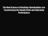 [Read book] The New Science of Retailing: How Analytics are Transforming the Supply Chain and