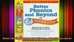 Free Full PDF Downlaod  Better Phonics and Beyond in 5 Minutes a Day Phonics Fun for Kids and Parents on the Go Full Ebook Online Free