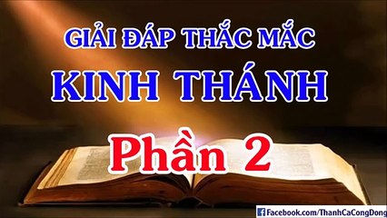 Giải đáp Kinh Thánh (Phần 2_1) : Linh hồn, Sự dữ, Hỏa ngục, trừ ma quỷ