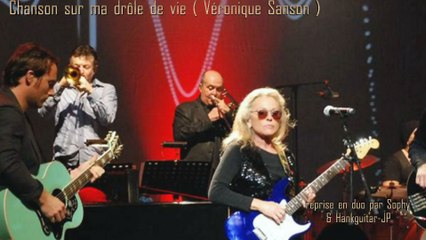 Chanson sur ma drôle de vie (Collab. Sophy)