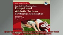 FREE EBOOK ONLINE  Study Guide for the Board of Certification Inc EntryLevel Athletic Trainer Certification Free Online