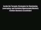 [Read book] Inside the Tornado: Strategies for Developing Leveraging and Surviving Hypergrowth