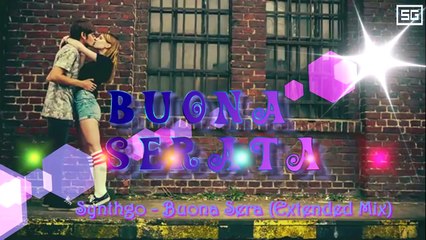 Buona Sera (Extended Mix)