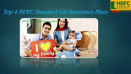 Top 4 HDFC Standard Life Insurance Plans