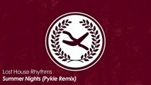 Lost House Rhythms - Summer Nights (Pykie Remix)