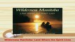 Read  Wilderness Manitoba Land Where the Spirit Lives PDF Online