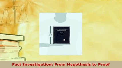 Download  Fact Investigation From Hypothesis to Proof  Read Online