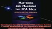 READ book  Mastering and Managing the FDA Maze Medical Device Overview A Training and Management Free Online