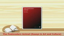 PDF  The Postmodern Animal Essays in Art and Culture Download Full Ebook