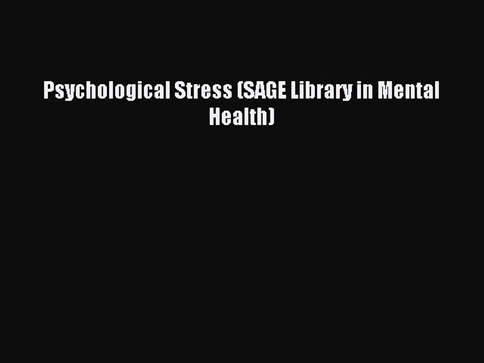 Read Psychological Stress (SAGE Library in Mental Health) Ebook Free
