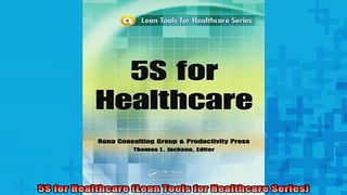 READ book  5S for Healthcare Lean Tools for Healthcare Series Online Free