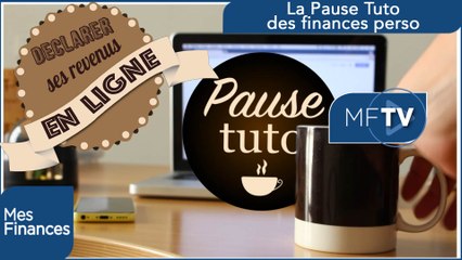 Comment déclarer ses revenus en ligne pour la 1ère fois