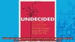 READ book  Undecided How to Ditch the Endless Quest for Perfect and Find the Careerand LifeThats  FREE BOOOK ONLINE