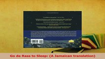 Read  Go de Rass to Sleep A Jamaican translation Ebook Free