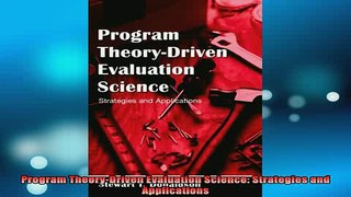 READ book  Program TheoryDriven Evaluation Science Strategies and Applications Full Free