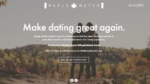 'Make Dating Great Again' Website Targets Americans Fleeing Trump for Canada