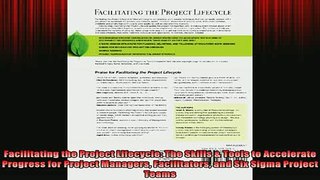 Downlaod Full PDF Free  Facilitating the Project Lifecycle The Skills  Tools to Accelerate Progress for Project Full EBook