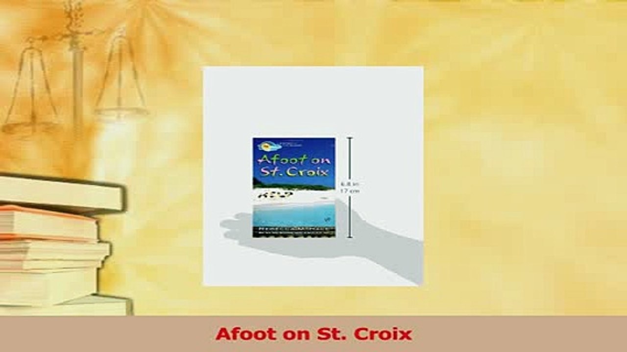 Read  Afoot on St Croix Ebook Free