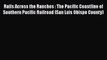 PDF Rails Across the Ranchos : The Pacific Coastline of Southern Pacific Railroad (San Luis