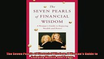 FREE PDF  The Seven Pearls of Financial Wisdom A Womans Guide to Enjoying Wealth and Power  FREE BOOOK ONLINE