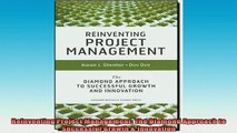 READ FREE Ebooks  Reinventing Project Management The Diamond Approach to Successful Growth  Innovation Free Online