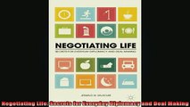 READ book  Negotiating Life Secrets for Everyday Diplomacy and Deal Making Online Free
