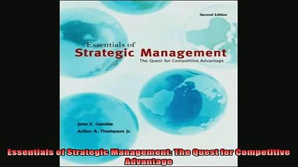 Downlaod Full PDF Free  Essentials of Strategic Management The Quest for Competitive Advantage Online Free