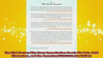 READ book  The Risk Factor Why Every Organization Needs Big Bets Bold Characters and the Occasional Full Free