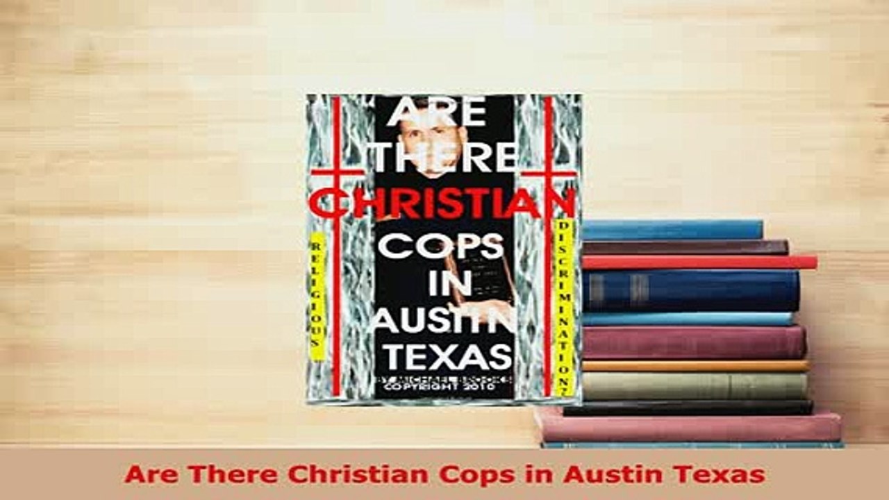 PDF  Are There Christian Cops in Austin Texas  EBook