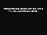 Download Medical Assisting-Administrative and Clinical Procedures with Student CD-ROMs Free