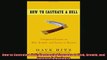 READ book  How to Castrate a Bull Unexpected Lessons on Risk Growth and Success in Business Full EBook
