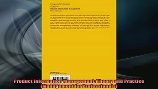 Downlaod Full PDF Free  Product Information Management Theory and Practice Management for Professionals Free Online