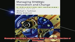 READ book  Managing Strategic Innovation and Change A Collection of Readings Full Free