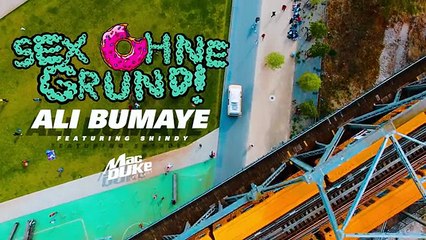 Ali Bumaye - Sex ohne Grund feat. Shindy