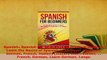 Read  Spanish Spanish For Beginners A Practical Guide to Learn the Basics of Spanish in 10 Ebook Free