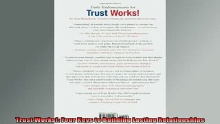 READ book  Trust Works Four Keys to Building Lasting Relationships Online Free