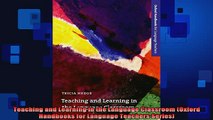 FREE EBOOK ONLINE  Teaching and Learning in the Language Classroom Oxford Handbooks for Language Teachers Full EBook