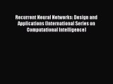 [PDF] Recurrent Neural Networks: Design and Applications (International Series on Computational