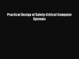 [PDF] Practical Design of Safety-Critical Computer Systems [Read] Full Ebook