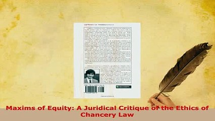 PDF  Maxims of Equity A Juridical Critique of the Ethics of Chancery Law  EBook