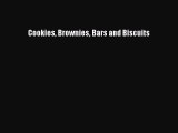 Read Cookies Brownies Bars and Biscuits Ebook Free