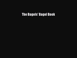 Download The Bagels' Bagel Book PDF Free