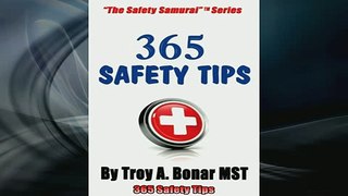 READ FREE Ebooks  365 Safety Tips Full EBook