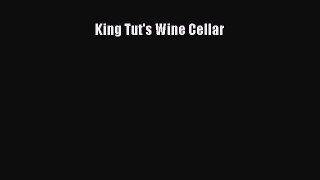 [DONWLOAD] King Tut's Wine Cellar  Full EBook