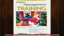 READ FREE Ebooks  Project Management Training ASTD Trainers Workshop Full EBook