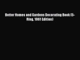 Read Better Homes and Gardens Decorating Book (5-Ring 1961 Edition) Ebook Free