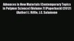 Read Advances in New Materials (Contemporary Topics in Polymer Science) (Volume 7) [Paperback]